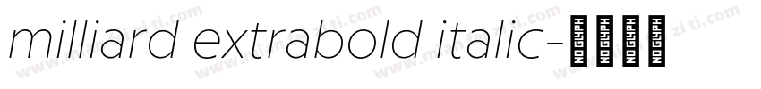 milliard extrabold italic字体转换